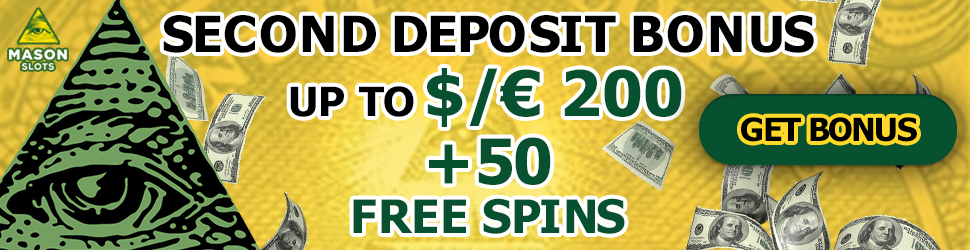 MasonSLOTS Casino Toinen talletusbonus